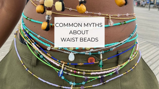 Common Myths About Waist Beads
