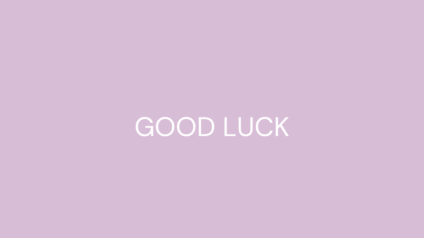 Good luck